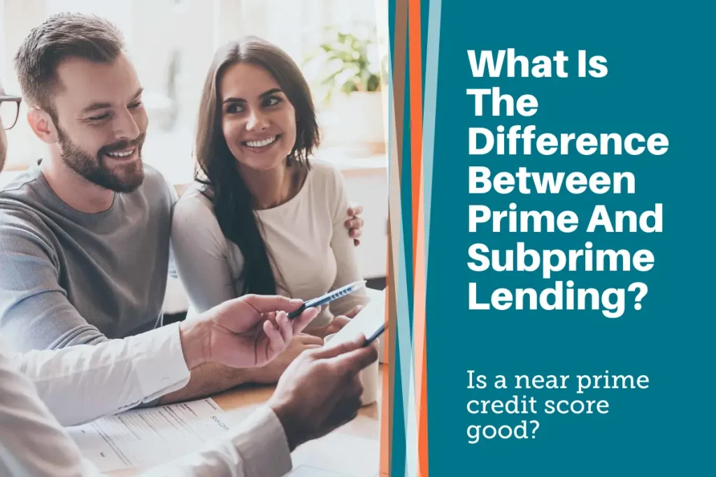 subprime vs near-prime lending