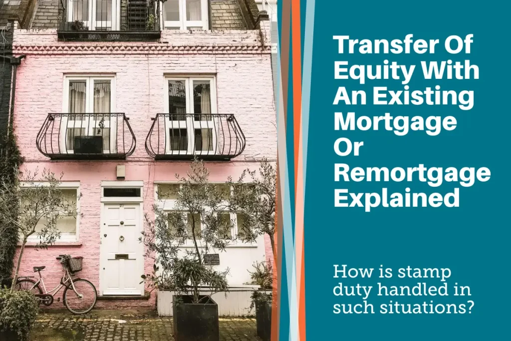 transfer of equity and remortgage process
